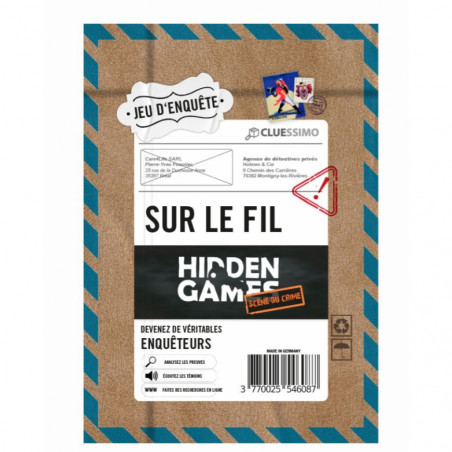 Hidden Games - Sur le Fil - Enquête