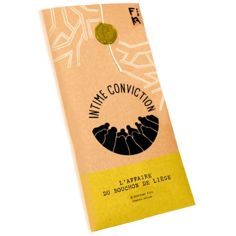 Intime Conviction n°3 : L'Affaire du Bouchon de Liège