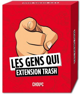 Les Gens Qui - Extension Trash - Chouic