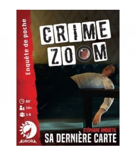 CRIME ZOOM – Sa dernière Carte